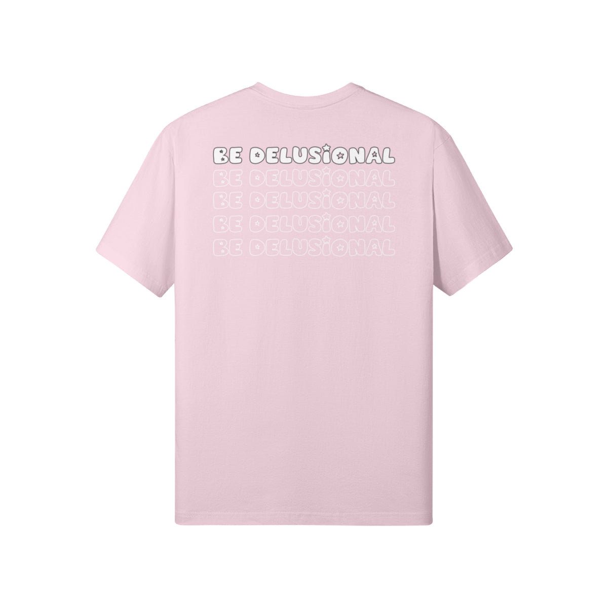 BE DELUSIONAL — First Drop Tee