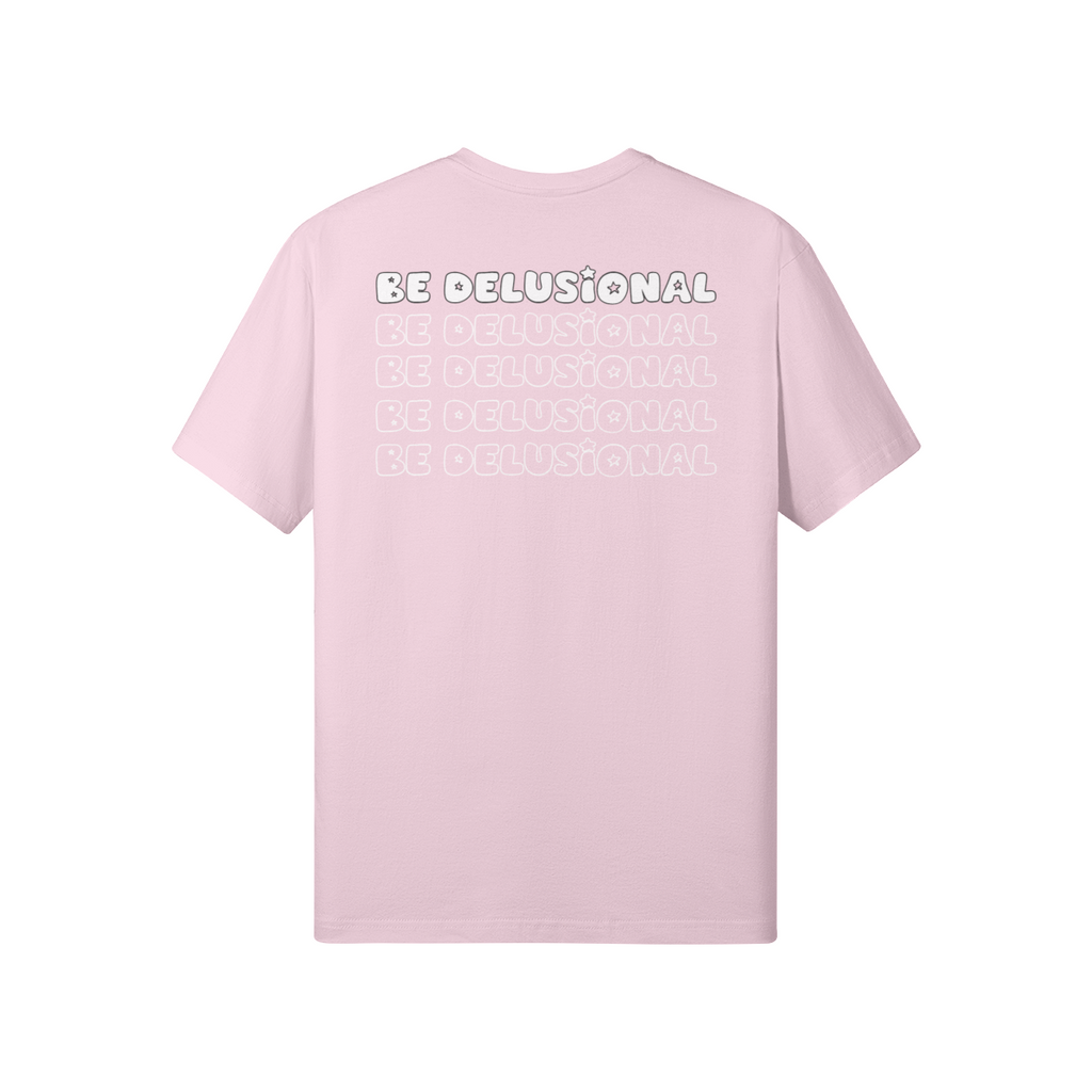 BE DELUSIONAL — First Drop Tee Preorder